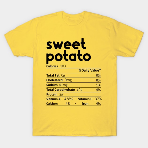 Sweet Potato Nutrition Facts Gift Funny Thanksgiving Costume T-Shirt by DragonTees